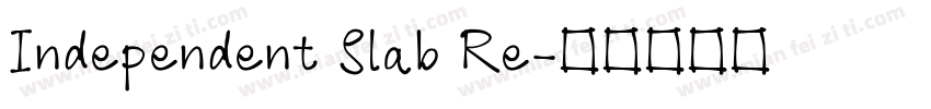 Independent Slab Re字体转换